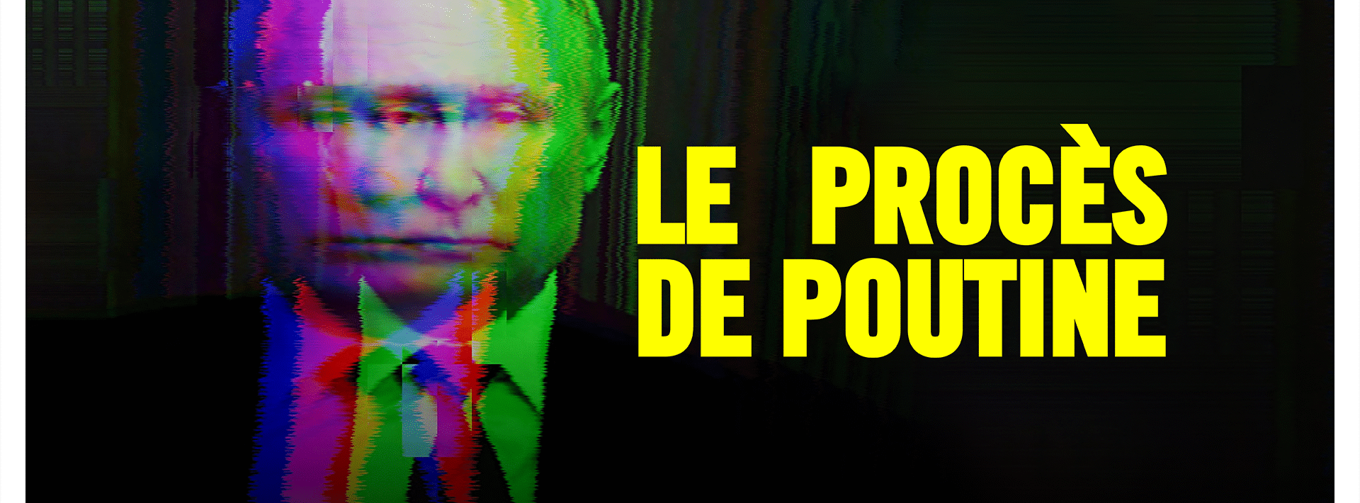Le procès de poutine fiction podcast We made it