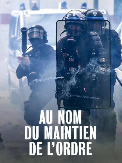 Au nom du maintien de l'ordre