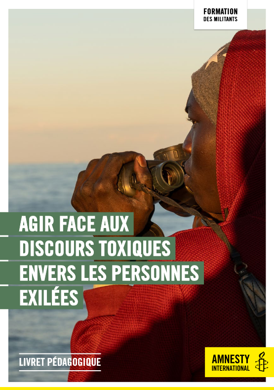 Agir face aux discoirs toxiques envers les personnes exilées - Livret